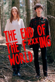 ดูหนังออนไลน์ฟรี The End Of The Fucking World Season 1 โลกมันห่วย ช่วยไม่ได้