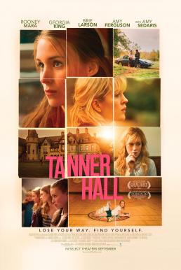ดูหนังออนไลน์ฟรี Tanner Hall (2009) เทนเนอร์ ฮอลล์ สวรรค์รักไม่สิ้นสุด