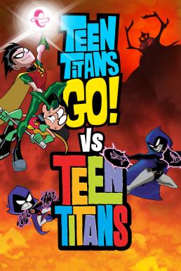ดูหนังออนไลน์ฟรี Teen Titans Go! Vs. Teen Titans (2019) ทีนไททันส์ โก! ปะทะ ทีนไททันส์