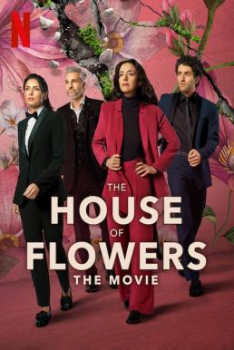 ดูหนังออนไลน์ฟรี The House of Flowers The Movie (2021) บ้านดอกไม้ เดอะ มูฟวี่