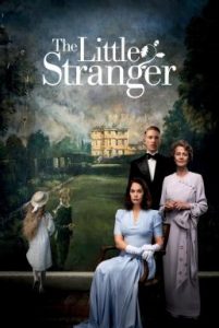 ดูหนังออนไลน์ The Little Stranger (2018) เดอะลิตเติ้ล สเตรนเจอร์