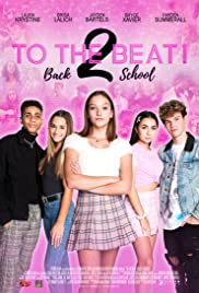 ดูหนังออนไลน์ฟรี To the Beat!- Back 2 School (2020) การแข่งขัน เพื่อก้าวสู่ดาว 2