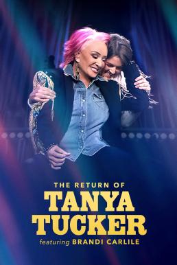 ดูหนังออนไลน์ฟรี The Return of Tanya Tucker: Featuring Brandi Carlile (2022) บรรยายไทย