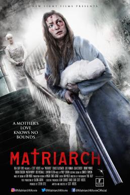 ดูหนังออนไลน์ Matriarch (2018)