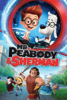 ดูหนังออนไลน์ฟรี Mr. Peabody & Sherman ผจญภัยท่องเวลากับนายพีบอดี้และเชอร์แมน