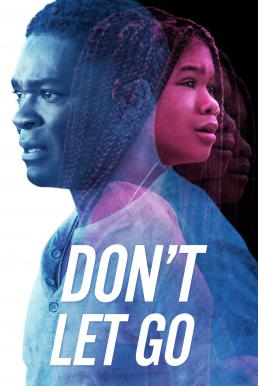 ดูหนังออนไลน์ฟรี Don’t Let Go (2019) อย่าให้รอด