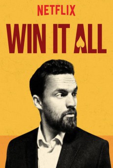 ดูหนังออนไลน์ Win It All (2017) วิน อิท ออล