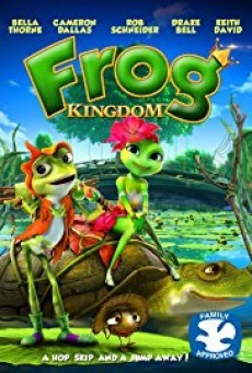 ดูหนังออนไลน์ฟรี Frog Kingdom แก๊งอ๊บอ๊บ เจ้ากบจอมกวน