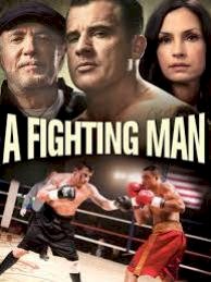 ดูหนังออนไลน์ฟรี A Fighting Man (2014) เลือดนักชก