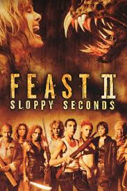 ดูหนังออนไลน์ Feast II Sloppy Seconds (2008) พันธุ์ขย้ำเขี้ยวเขมือบโลก 2