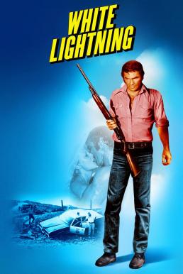 ดูหนังออนไลน์ White Lightning (1973) อำเภอคนโฉด