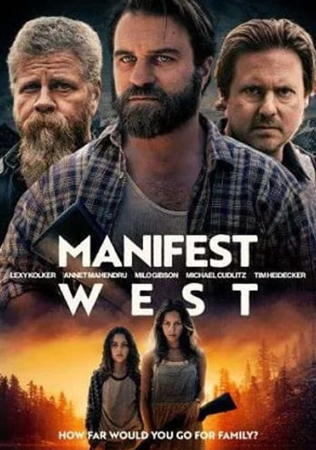 ดูหนังออนไลน์ฟรี Manifest West (2022) นอกกรอบ