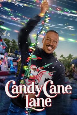 ดูหนังออนไลน์ Candy Cane Lane แคนดี้ เคน เลน: คุณพ่อดวงจู๋ ขอกู้วิกฤติคริสต์มาส (2023)