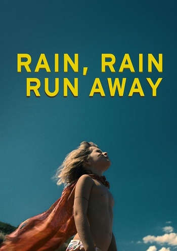 ดูหนังออนไลน์ฟรี Rain Rain Run Away (2018) เรน เรน วิ่งให้สุด