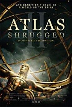 ดูหนังออนไลน์ Atlas Shrugged อัจฉริยะรถด่วนล้ำโลก ภาค 2