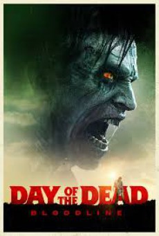 ดูหนังออนไลน์ Day of the Dead 2 Bloodline วันนรกเดือด มฤตยูซอมบี้สยอง
