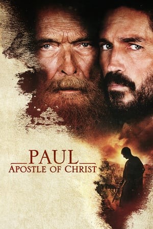 ดูหนังออนไลน์ฟรี Paul Apostle of Christ (2018) พอล อัครสาวกของพระเจ้า