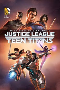 ดูหนังออนไลน์ Justice League vs Teen Titans จัสติซ ลีก ปะทะ ทีน ไททัน