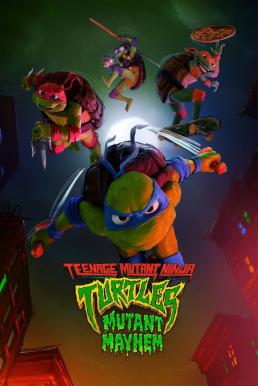 ดูหนังออนไลน์ฟรี Teenage Mutant Ninja Turtles: Mutant Mayhem เต่านินจา: โกลาหลกลายพันธุ์ (2023)