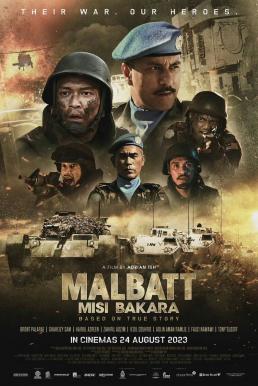 ดูหนังออนไลน์ฟรี Malbatt: Misi Bakara (2023) บรรยายไทย