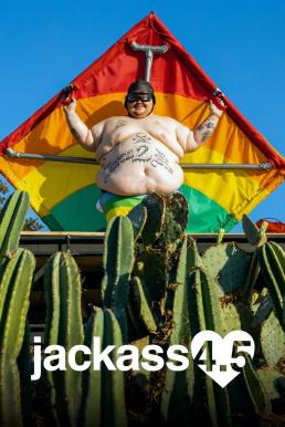 ดูหนังออนไลน์ Jackass 4.5 แจ็คแอส 4.5 (2022) บรรยายไทย