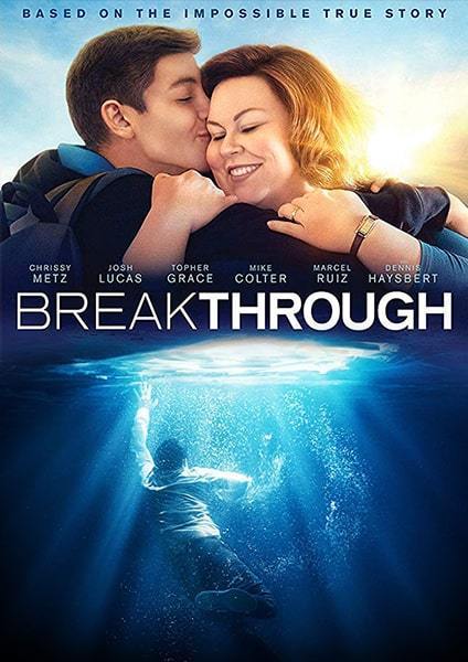 ดูหนังออนไลน์ Breakthrough (2019) เบรคธรู