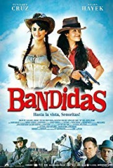 ดูหนังออนไลน์ Bandidas บุษบามหาโจร