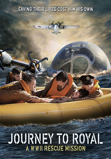 ดูหนังออนไลน์ฟรี Journey to Royal: A WWII Rescue Mission (2021)