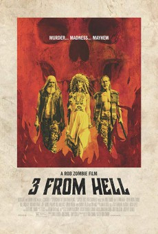 ดูหนังออนไลน์ฟรี 3 from Hell 3 คนผู้มาจากนรก