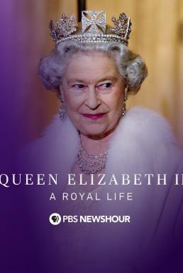 ดูหนังออนไลน์ Queen Elizabeth II: A Royal Life – A Special Edition of 20/20 (2022) บรรยายไทย