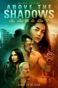 ดูหนังออนไลน์ฟรี Above the Shadows (2019) จะรักไหม…หากฉันไร้ตัวตน