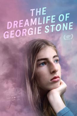 ดูหนังออนไลน์ฟรี The Dreamlife of Georgie Stone (2022) NETFLIX บรรยายไทย