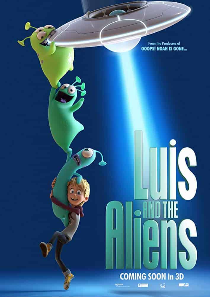 ดูหนังออนไลน์ Luis and The Aliens (2018) หลุยส์ตัวแสบ กับแก๊งเอเลี่ยนตัวป่วน