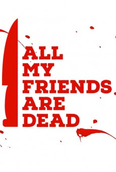 ดูหนังออนไลน์ฟรี All My Friends Are Dead (2021) ปาร์ตี้สิ้นเพื่อน