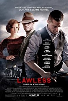 ดูหนังออนไลน์ฟรี Lawless คนเถื่อนเมืองมหากาฬ