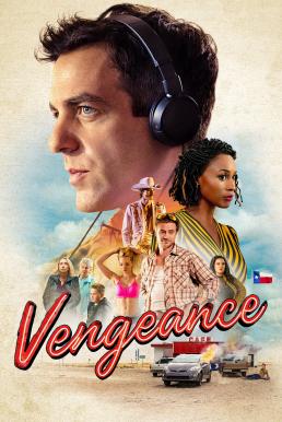 ดูหนังออนไลน์ Vengeance (2022) บรรยายไทย