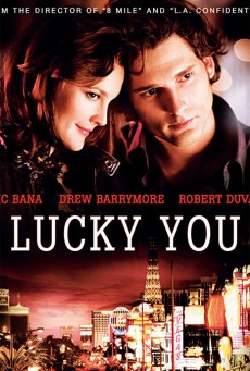 ดูหนังออนไลน์ฟรี Lucky You (2007) พนันโชค พนันรัก