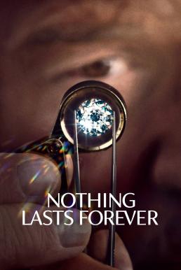 ดูหนังออนไลน์ Nothing Lasts Forever (2022) บรรยายไทย