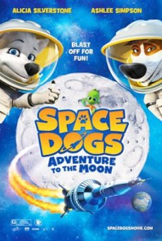ดูหนังออนไลน์ Space Dogs: Adventure to the Moon สเปซด็อกส์ น้องหมาตะลุยดวงจันทร์