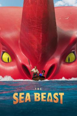 ดูหนังออนไลน์ฟรี The Sea Beast อสูรทะเล (2022) NETFLIX