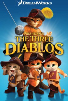 ดูหนังออนไลน์ Puss in Boots: The Three Diablos พุซ อิน บู๊ทส์ กับ 3 น้องเหมียวจอมแสบ