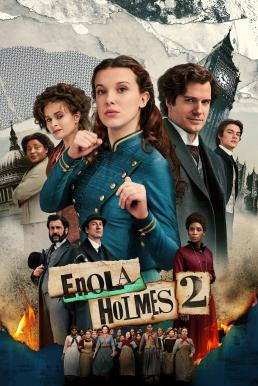 ดูหนังออนไลน์ Enola Holmes 2 เอโนลา โฮล์มส์ 2 (2022) NETFLIX