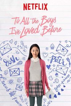 ดูหนังออนไลน์ฟรี To All the Boys I’ve Loved Before (2018) แด่ชายทุกคนที่ฉันเคยรัก