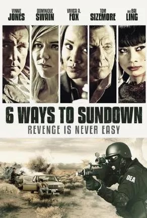 ดูหนังออนไลน์ฟรี 6 Ways to Sundown (2015) 6 มัจจุราชจ้างมาฆ่า