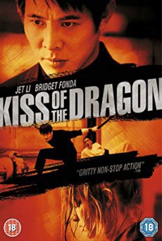 ดูหนังออนไลน์ฟรี Kiss Of The Dragon จูบอหังการ ล่าข้ามโลก
