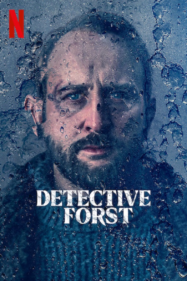 ดูหนังออนไลน์ฟรี Detective Forst (2024) ล่าฆาตรกรภูเขา Season 1