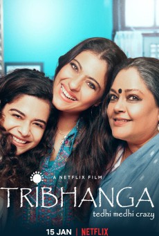 ดูหนังออนไลน์ฟรี Tribhanga Tedhi Medhi Crazy (2021) สวยสามส่วน