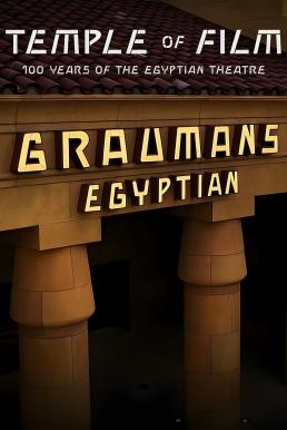 ดูหนังออนไลน์ฟรี Temple of Film: 100 Years of the Egyptian Theatre (2023) NETFLIX บรรยายไทย