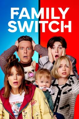 ดูหนังออนไลน์ฟรี Family Switch ครอบครัวตัวสลับ (2023) NETFLIX