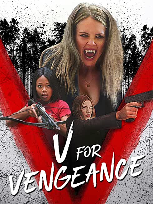 ดูหนังออนไลน์ V For Vengeance (2022)  วี แวมไพร์กระหายเลือด